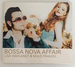 Bossa Nova Affair - Lisa Wahlandt & Mulo
