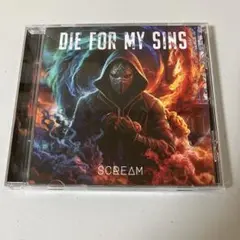 DIE FOR MY SINS／SCREAM メロディックパワーメタル