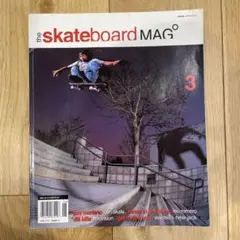 the skateboard MAG 03 2004年6月号