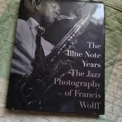 ブルーノート 写真集「The Blue Note Years」フランシス・ウルフ 6168d3a493b02b778b9e3309798555
