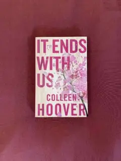 It Ends With Us - Colleen Hoover