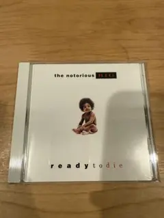 ready to die / the notorious big