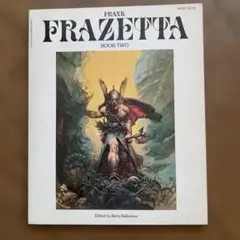 Frank Frazetta フランク・フラゼッタ画集　第2集