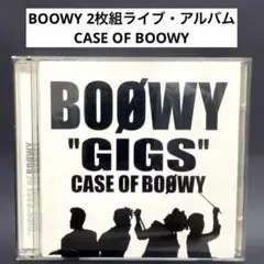 BOOWY 〜GIGS CASE OF BOOWY 2枚組ライヴCD