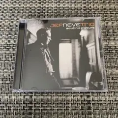 ジェフ・ニーヴTrio /soul in a picture