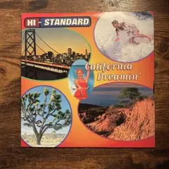 HI-STANDARD California Dreamin’ 7”