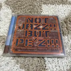 NOT JAZZ!! BUT PE'Z!!!
