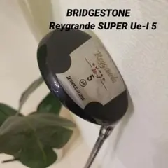 BRIDGESTONE　Reygrande SUPER Ue-I 5　20度