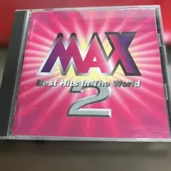 MAX Best Hits In The World 2