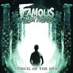 Council of the Dead/Famous Last Words