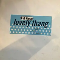 名盤 KUT KLOSE / Lovely Thang カット クローズ