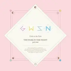 GWSN THE PARK IN THE NIGHT part one