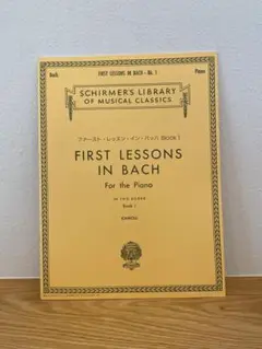 FIRST LESSONS IN BACH Book 1