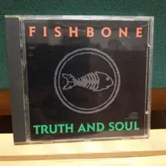FISHBONE TRUTH AND SOUL CD