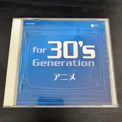 for 30's Generation アニメ CD