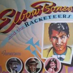 ELBOW BONES AND THE RACKETEERS 　レコード