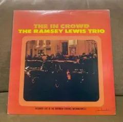 THE IN CROWD THE RAMSEY LEWIS TRIO/0019