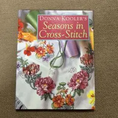 Donna Kooler's Seasons in Cross-Stitch