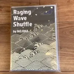 Raging Wave Shuffle by NOJIMA