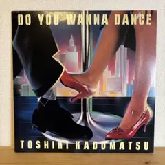 角松敏生 / do you wanna dance 見本盤 12inch hqdefault.jpg