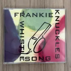 Frankie Knuckles / Whistle Song