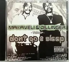 2Pac & Daz – Makaveli & Dillinger ウェッサイ