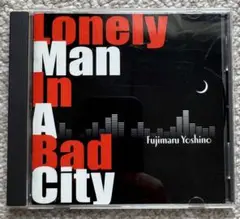 芳野藤丸 / Lonely Man In A Bad City 帯付き