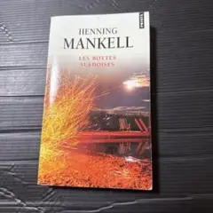 Henning Mankell Les bottes suédoises