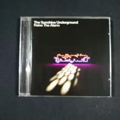 『Raise the Alarm』サンシャイン・アンダーグラウンド
