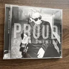 PROUD 清水翔太