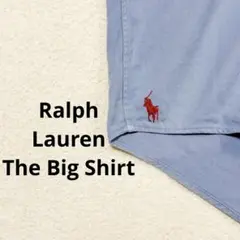 美品 ラルフローレン The Big Shirt オックスフォード サックス L