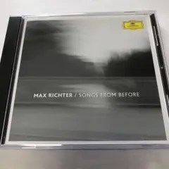 マックス・リヒター/ Songs From Before