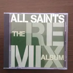 All Saints  The Remix Album   オールセインツ