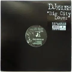 DJ使用ナシ DJ KRUSH Big City Lover Remixes