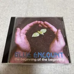 邦楽 BLUE ENCOUNT the beginning of the beggin Amazon.co.jp: the beginning of the beginning: ミュージック