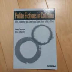 Polite Fictions in Collision