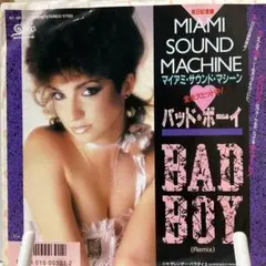マイアミ・サウンド・マシーン　BAD BOY シングルレコード