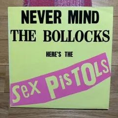 セックス・ピストルズ NEVER MIND THE BOLLOCKS