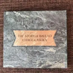 チャゲ&飛鳥　THE STORY of BALLAD