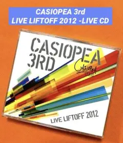 CASIOPEA 3rd LIVE LIFTOFF 2012