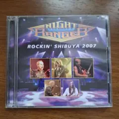 Rockin' Shibuya 2007 　Night Ranger　CD