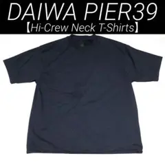 DAIWA PIER39【Hi-Crew Neck T-Shirts】サイズM