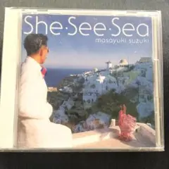 a-6 鈴木雅之/She・See・Sea