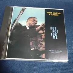 Ahmad Jamal Trio ／But Not For Me