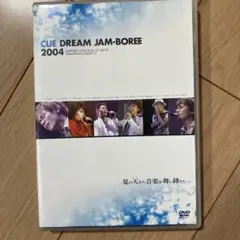 CUE DREAM JAM-BOREE 2004 DVD