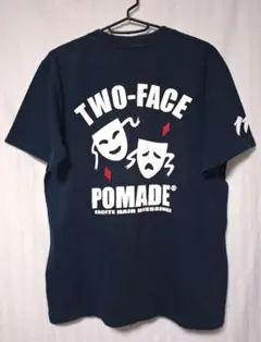 TWO-FACE POMADE ポマード Tシャツ サイズ38