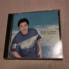 Shake It Down 高橋敏輝