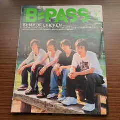 B-PASS 2004年4月号 BUMP OF CHICKEN特集