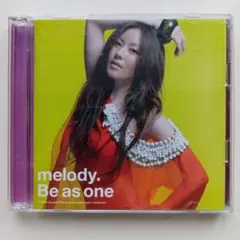 melody. Be as one