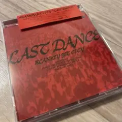 BLANKEY JET CITY/LAST DANCE